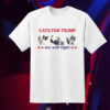 Cats For Trump Shirt, Cat Lovers Donald Trump Shirt