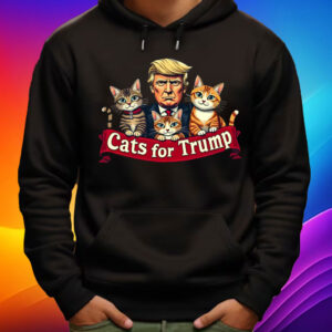Cats For Trump Shirt, Funny Cat Trump 2024 Support Shirt