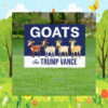 Goats For Trump Vance Yard Sign