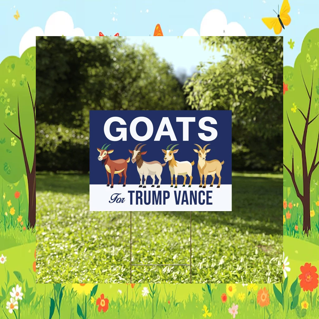 Goats For Trump Vance Yard Sign