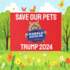 Save Our Pet Cats - Trump 2024 Campaign Yard Sign