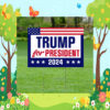 Trump For President 2024 Yard Sign
