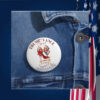 Trump Girl High Heel, Trump Vance 2024 Pin Buttons