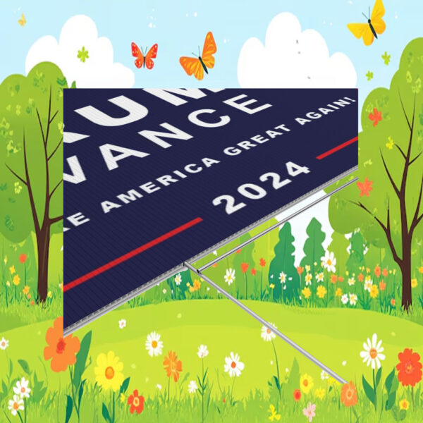 Trump Vance 2024 Rally Yard Sign