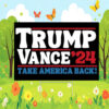 Trump Vance 2024 Take America Back Election Yard Sign