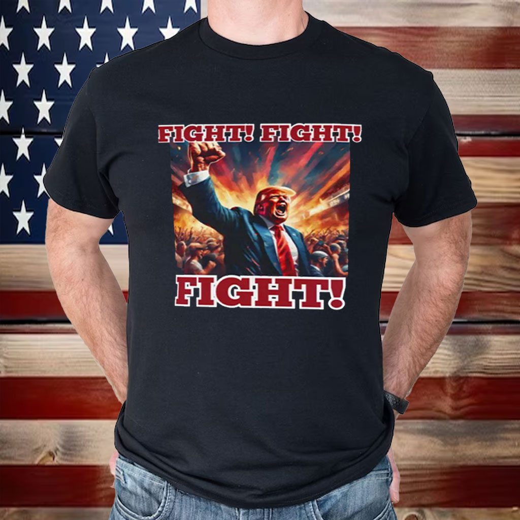 Be Patriotic by Fighting Back Today T-Shirt – FIGHT Tee for Pro-Trump Supporters!