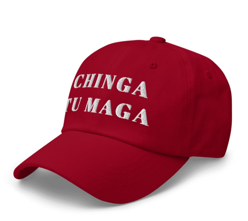Chinga tu MAGA – Embroidred Dad Cap