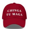 Chinga tu MAGA – Embroidred Dad Cap