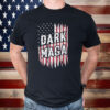 DARK MAGA Election 2024 Shirt
