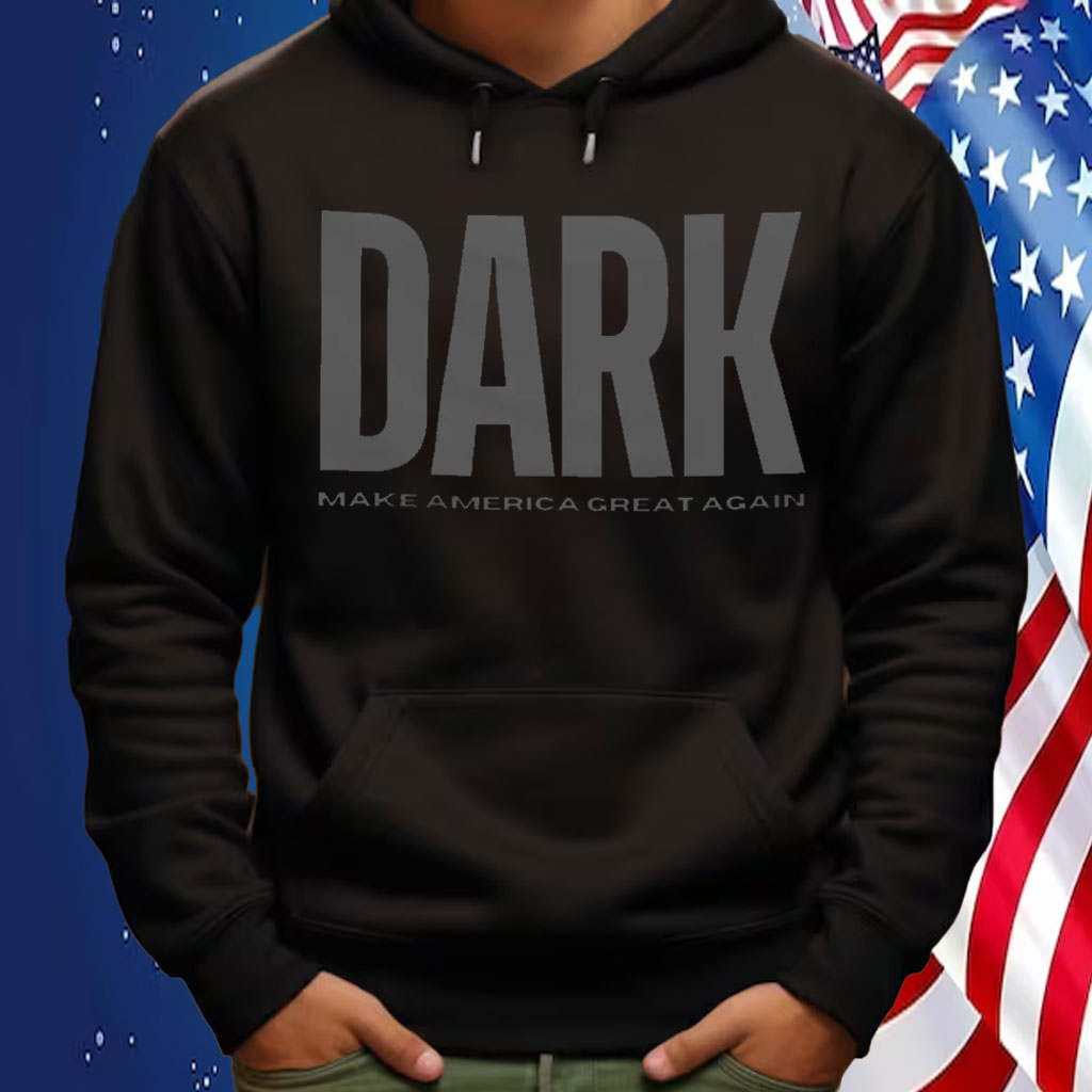 DARK Make America Great Again Shirt