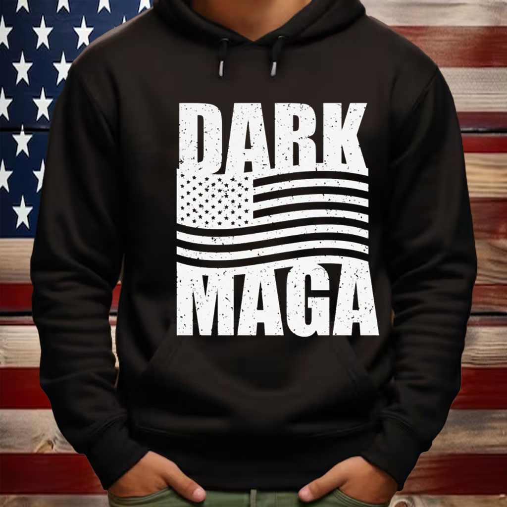 Dark MAGA Shirt, Donald Trump For President