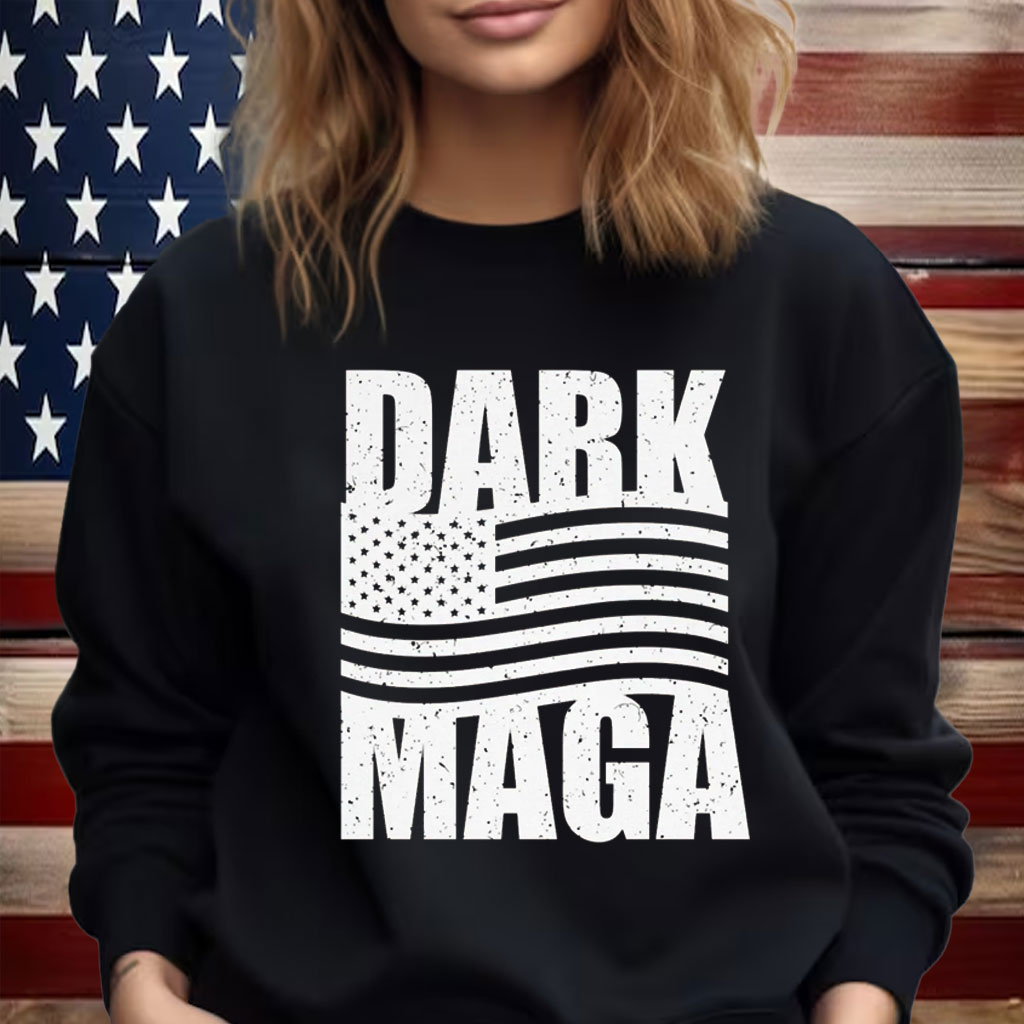 Dark MAGA Shirt, Donald Trump For President