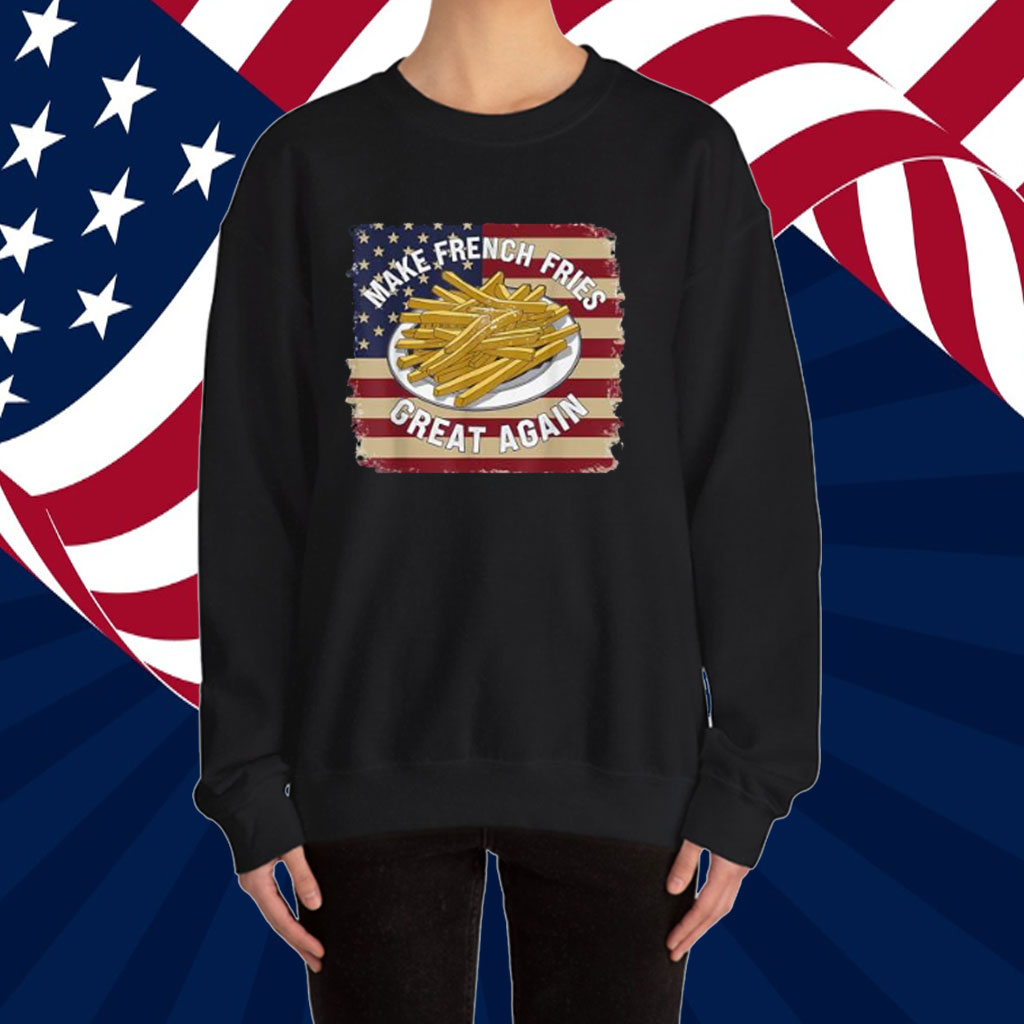 Donald Trump 2024 French Fry - Make French Fries Great Again Shirts