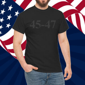 Donald Trump 45-47 Dark MAGA Inspired Shirt