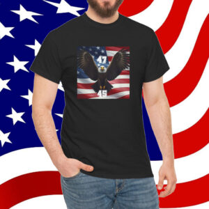 Donald Trump 45 47 Shirt