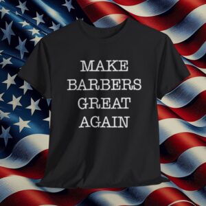 Donald Trump Make Barbers Great Again Unisex T-Shirt
