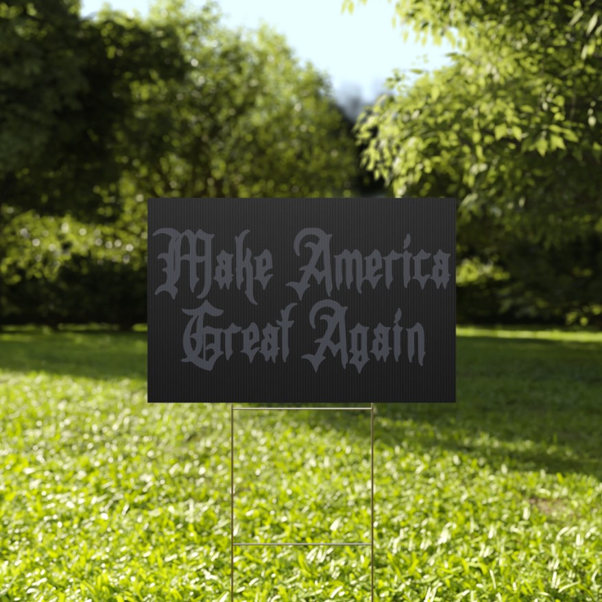 Elon Dark Gothic Maga Yard Sign