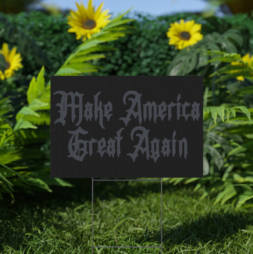 Elon Dark Gothic Maga Yard Sign