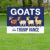 Goats For Trump Vance Yard Signs