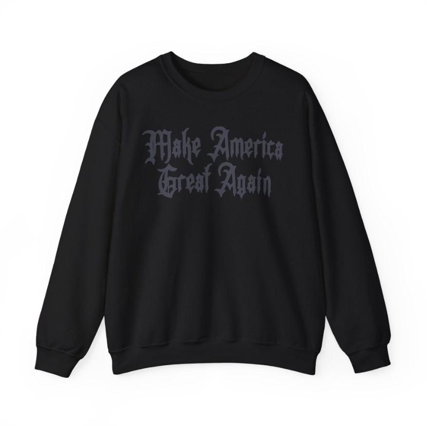 Gothic Dark MAGA Sweatshirt Shirt