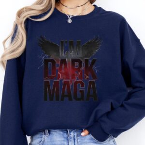 I'm Dark MAGA – Elon Musk x Trump 2024 Sweatshirt