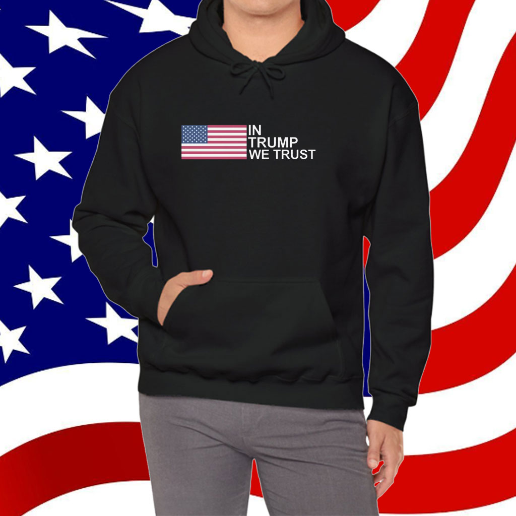 In Trump We Trust Shirt, Donald Trump Shirt