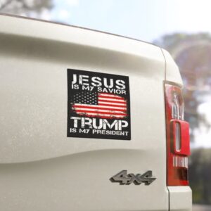 Jesus is my Savior Trump is my President Car Magnet