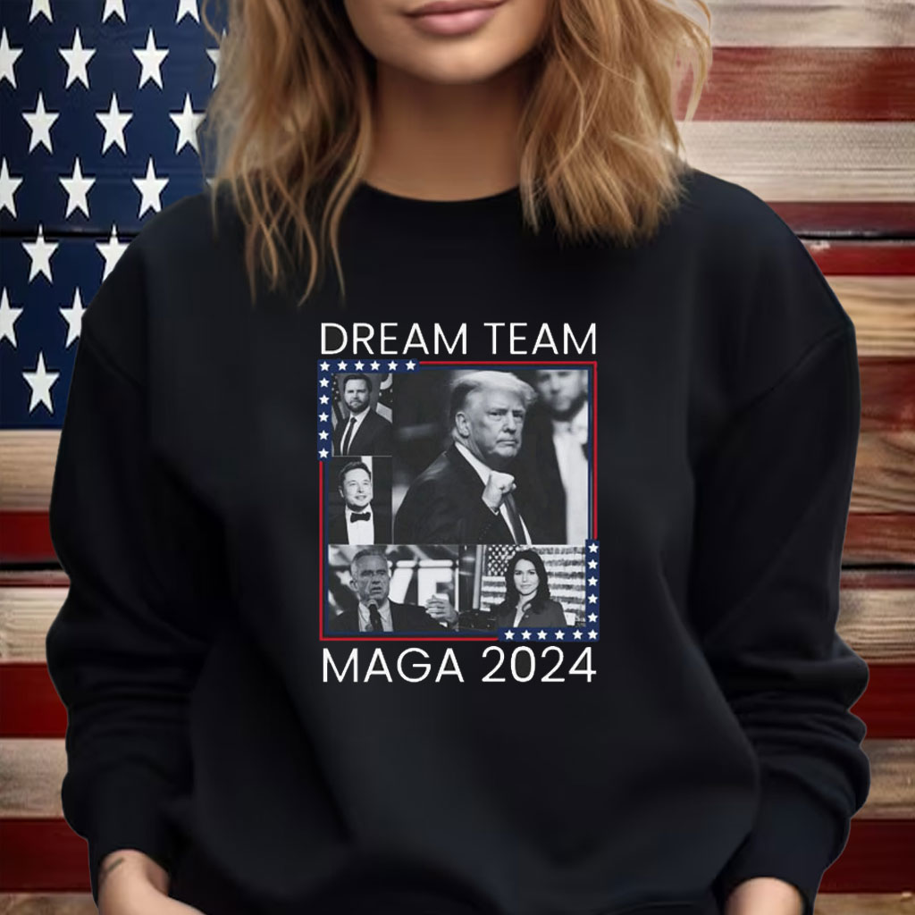 MAGA - Dream Team Republican Trump Vance RFK Elon Tulsi Gabbard 2024 Shirt