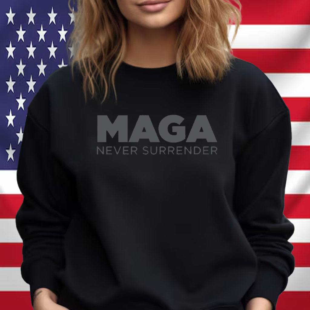 MAGA Never Surrender Black Shirt