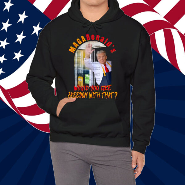 MAGAdonald's Donald Trump Shirt