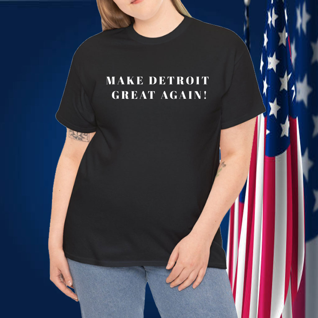 MAKE DETROIT GREAT AGAIN! Donald Trump Shirt