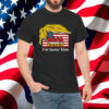 MagaDonald I'm Lovin' Him Funny Shirt