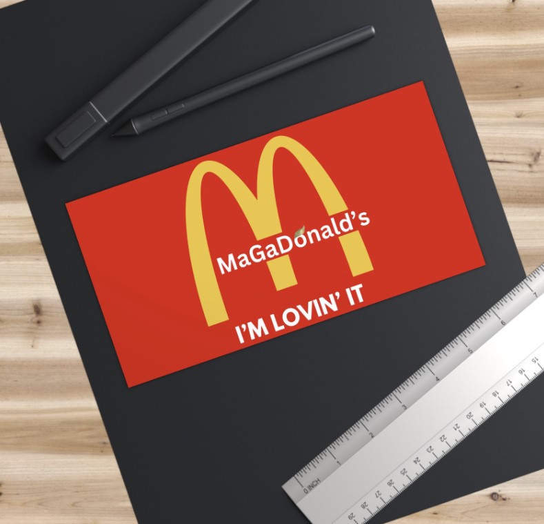 Magadonalds I’m Lovin’ It Bumper Stickers