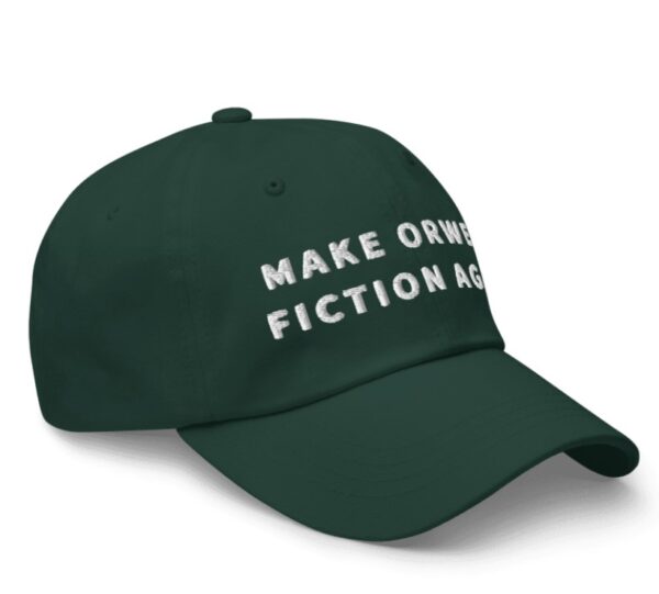 Make Orwell Fiction Again Hat