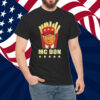 McDon 2024 Funny Donald Trump French Fry Cooking Fries Unisex Shirt