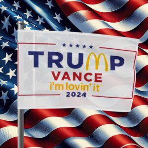 McDonald’s Trump vance I’m Lovin’ It Flag