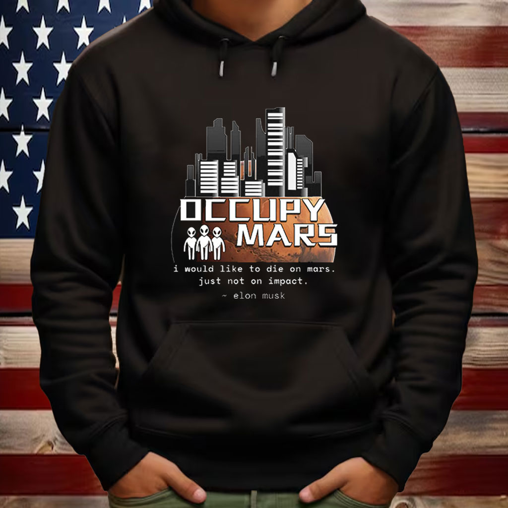 OCCUPY MARS Elon Musk Donald Trump Robert F Kennedy Shirt