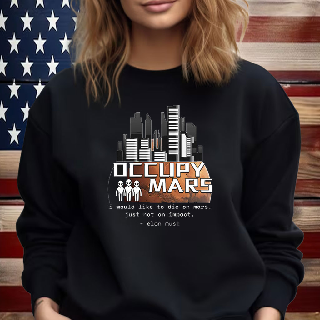 OCCUPY MARS Elon Musk Donald Trump Robert F Kennedy Shirt