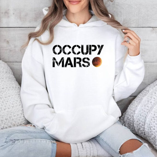 Occupy Mars Astronomy Space Explorer Rocket Science Shirt