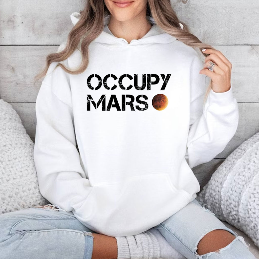 Occupy Mars Astronomy Space Explorer Rocket Science Shirt