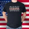 Official Dark MAGA Maga Red Highlight Shirt