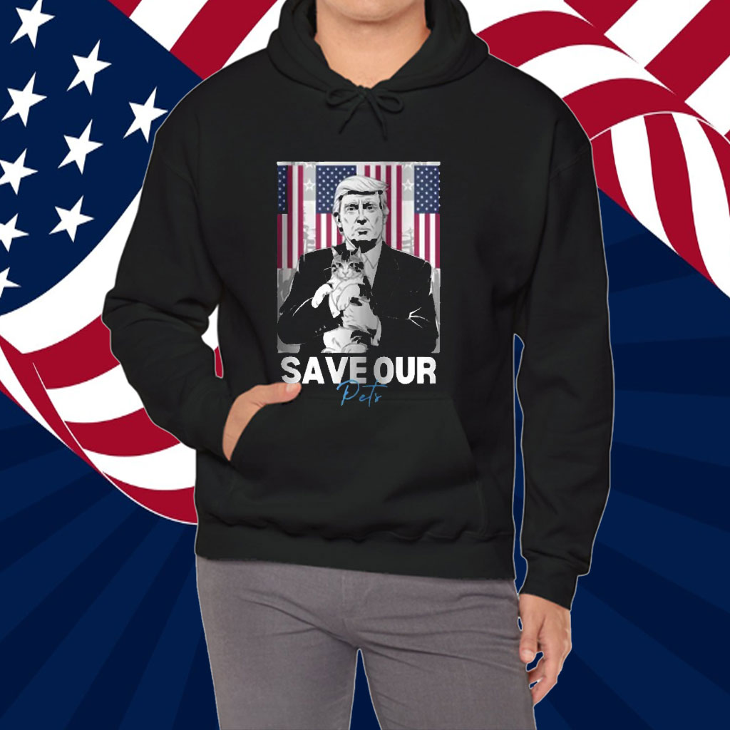 Save Our Pets Donald Trump Shirt