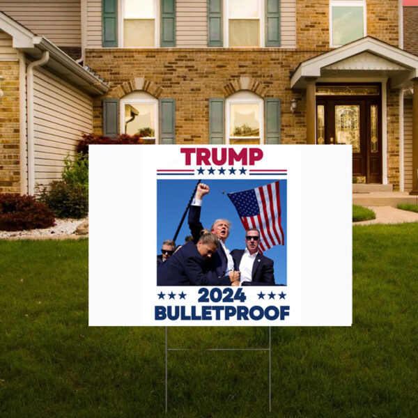 TRUMP Bulletproof Yard Sign Make America Great Again