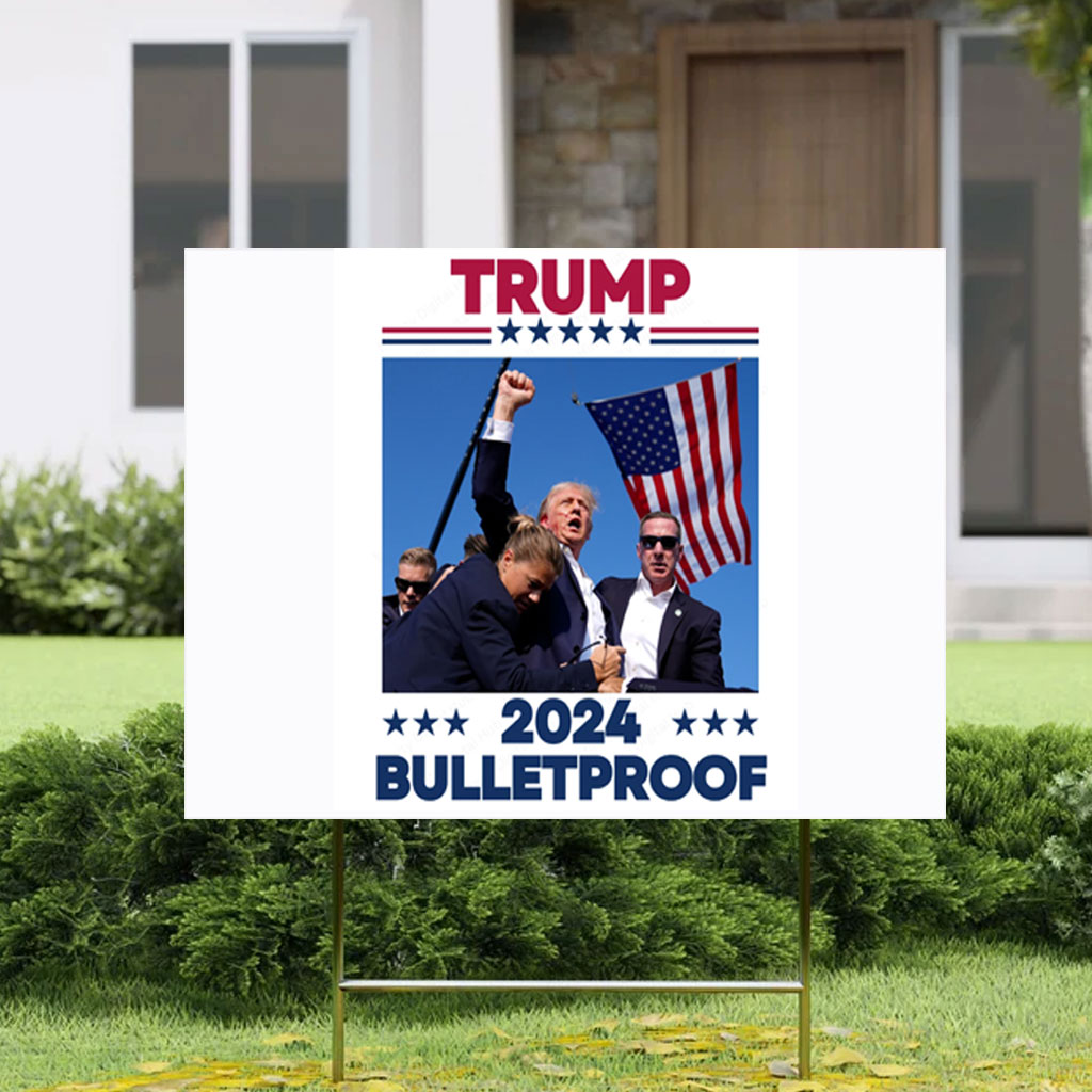 TRUMP Bulletproof Yard Sign Make America Great Again