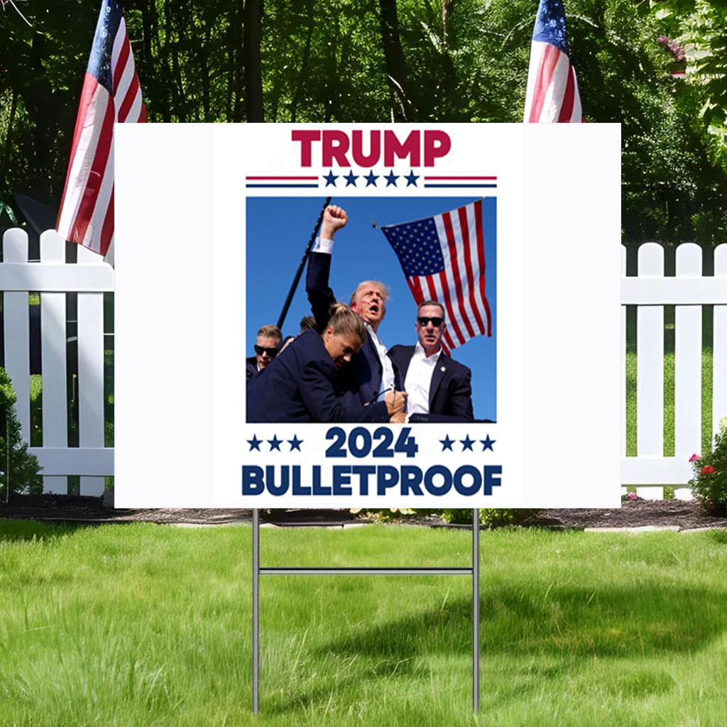 TRUMP Bulletproof Yard Sign Make America Great Again