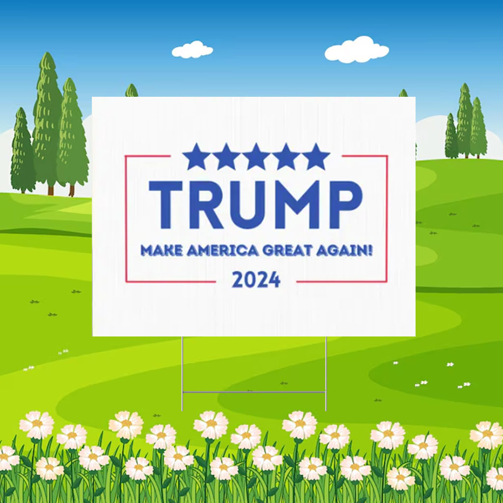 TRUMP MAGA Yard Sign