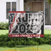 Take America Back! Yard Sign – Donald Trump 2024 Presidential Campaign