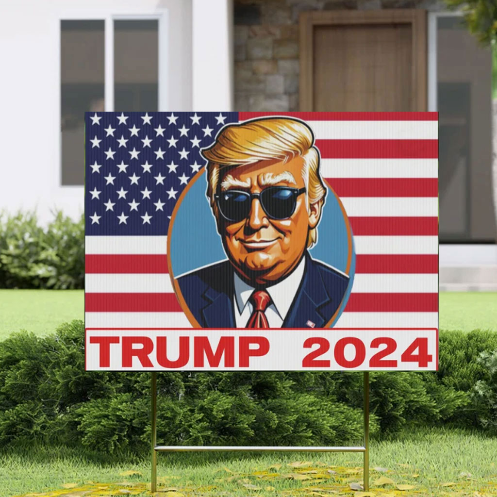 Trump 2024 Campaign Yard Sign