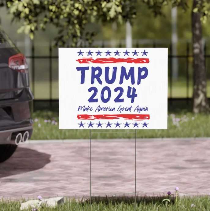Trump 2024 Make America Great Again Yard Sign