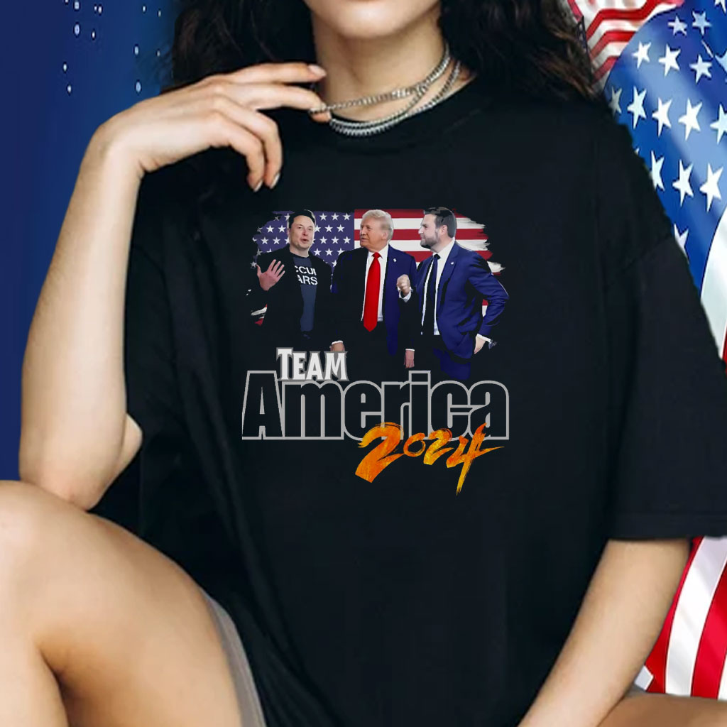 Trump 2024, Team America, Elon Musk Shirt